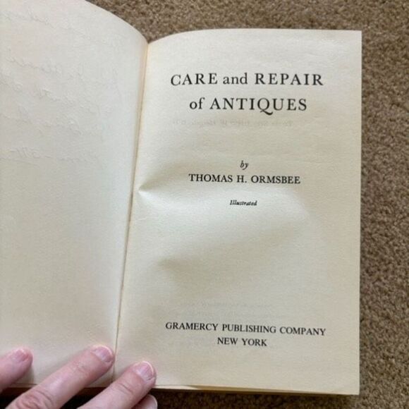 Care And Repair Of Antiques Thomas H. Ormsbee Hardback 1949 - Picture 8 of 9